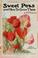 Cover of: Sweet peas and how to grow them