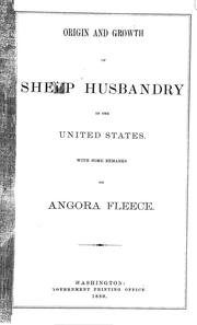 Origin and growth of sheep husbandry in the United States with some remarks on Angora fleece