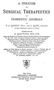 Cover of: A treatise on surgical therapeutics of domestic animals