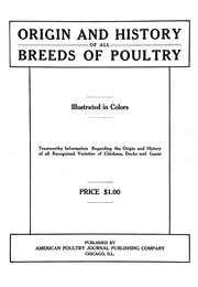 Cover of: Origin and history of all breeds of poultry