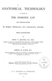 Cover of: Anatomical technology as applied to the domestic cat by Burt G. Wilder