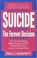 Cover of: Suicide The Forever Decision