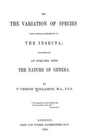 Cover of: On the variation of species, with especial reference to the Insecta: followed by an inquiry into the nature of genera