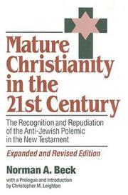 Mature Christianity in the 21st century by Norman A. Beck