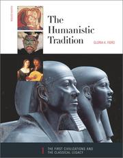 Cover of: The Humanistic Tradition, Book 1: The First Civilizations and the Classical Legacy