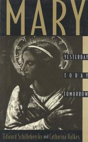 Cover of: Mary by Rev Father Edward Schillebeeckx, Professor Catherina Halkes
