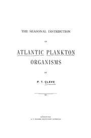 Cover of: The seasonal distribution of Atlantic plankton organisms by Cleve, Per Teodor