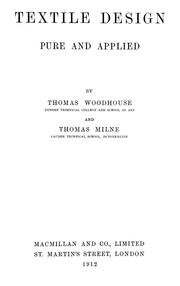 Cover of: Textile design pure and applied | Woodhouse, Thomas.