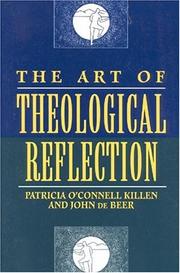The art of theological reflection by Patricia O'Connell Killen