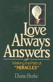 Cover of: Love always answers | Diane Berke
