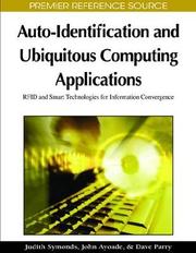 Cover of: Auto-identification and ubiquitous computing applications: RFID and smart technologies for information convergence