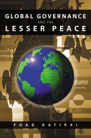 Global governance and the lesser peace by Foad Katirai