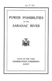 Cover of: Power possibilities of the Saranac River.