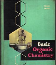Cover of: Basic organic chemistry [by] Louis F. Fieser [and] Mary Fieser.