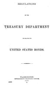 Cover of: Regulations of the Treasury Department in relation to United States bonds.