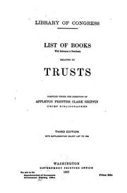 Cover of: List of books, with references to periodicals, relating to trusts. by Library of Congress. Division of Bibliography.