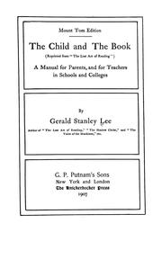 Cover of: The child and the book by Lee, Gerald Stanley
