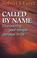 Cover of: Called By Name