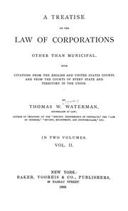 Cover of: A treatise on the law of corporations other than municipal: with citations from the English and United States courts, and from the courts of every state and territory in the union