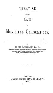 Cover of: Treatise on the law of municipal corporations by Dillon, John Forrest