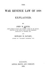 Cover of: The war revenue law of 1898 explained.