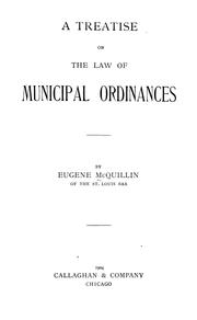 Cover of: treatise on the law of municipal ordinances | Eugene McQuillin