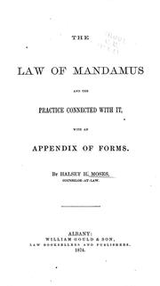 Cover of: The law of mandamus and the practice connected with it: with an appendix of forms