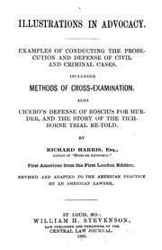 Cover of: Illustrations in advocacy by Harris, Richard, Harris, Richard