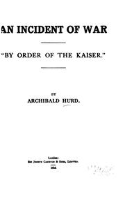 Cover of: An incident of war: by order of the Kaiser