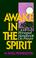 Cover of: Awake In The Spirit