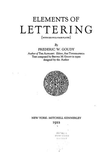 Elements of lettering (with XIII full-page plates) by Frederic W. Goudy