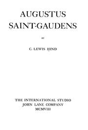 Cover of: Augustus Saint-Gaudens by C. Lewis Hind, C. Lewis Hind