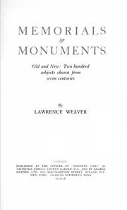 Cover of: Memorials & monuments old and new: two hundred subjects chosen from seven centuries