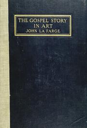 Cover of: The Gospel story in art by La Farge, John