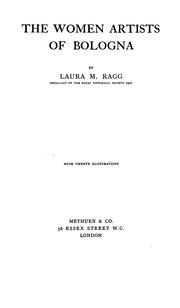 The women artists of Bologna by Laura Maria Roberts Ragg