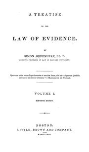 Cover of: A treatise on the law of evidence. by Simon Greenleaf