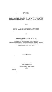 Cover of: The Brasilian language and its agglutination by Amaro Cavalcanti