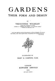 Cover of: Gardens, their form and design by Wolseley, Frances Garnet Wolseley Viscountess