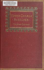 Cover of: Upper Canada sketches | Thomas Conant