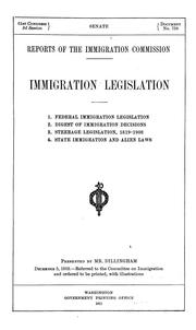 Cover of: Immigration legislation.: 1. Federal immigration legislation.  2. Digest of immigration decisions.  3. Steerage legislation, 1819-1908.  4. State immigration and alien laws.