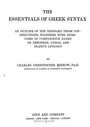 Cover of: The essentials of Greek syntax: an outline of the ordinary prose constructions