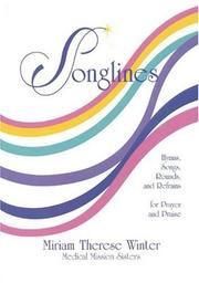 Cover of: Songlines: hymns, songs, rounds, and refrains for prayer and praise