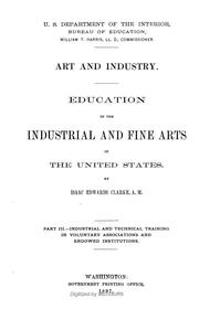 Cover of: Art and industry.: Education in the industrial and fine arts in the United States.