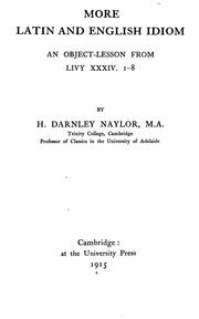 Cover of: More Latin and English idiom by H. Darnley Naylor