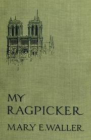 Cover of: My ragpicker by Mary E. Waller