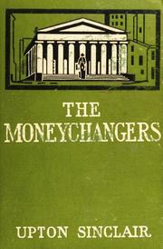 Cover of: The moneychangers by Upton Sinclair