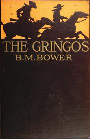 Cover of: The gringos by Bertha Muzzy Bower