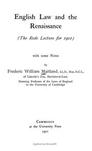 Cover of: English law and the renaissance by Frederic William Maitland