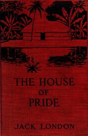 Cover of: The house of pride by Jack London