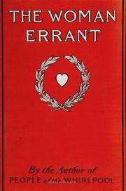 Cover of: The Woman Errant: Being Some Chapters from the Wonder Book of Barbara, the Commuter's Wife; with ...